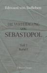 Die Vertheidigung von Sebastopol. Teil 1, Band 1