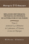Mélanges historiques, critiques, de physique, de littérature et de poésie. Tome 2, contenant Les Mémoires de Littérature, d'Histoire, et ceux de Physique