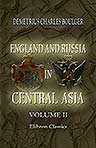 England and Russia in Central Asia. Volume 2