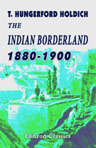 The Indian Borderland, 1880-1900