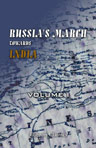 Russia's March towards India. By "an Indian Officer". Volume 1