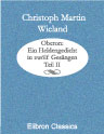 Oberon: Ein Heldengedicht in zwölf Gesängen. Teil II