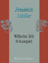 Wilhelm Tell. Schauspiel
