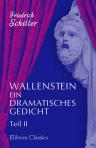 Wallenstein. Ein dramatisches Gedicht. Teil II