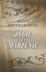 ?ycie za marzenie