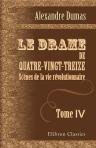 Le Drame de Quatre-vingt-treize: Scènes de la vie révolutionnaire. Tome 4