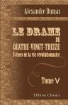 Le Drame de Quatre-vingt-treize: Scènes de la vie révolutionnaire. Tome 5