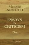 Essays in Criticism. Second Series