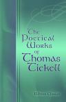 The Poetical Works of Thomas Tickell. With the life of the author