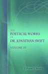 The Poetical Works of Dr. Jonathan Swift, Dean of St. Patrick's, Dublin. Volume 3