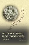 The Poetical Works of Dr. Edward Young. Volume 2
