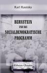 Bernstein und das sozialdemokratische Programm. Eine Antikritik