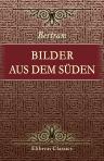 Bilder aus dem Süden