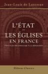 L'État et Les Églises en France depuis les origines jusqu'à la séparation