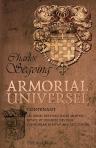Armorial universel. Contenant les armes des principales maisons, estatz et dignitez des plus considérables royaumes de l'Europe