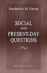 Social and Present-Day Questions