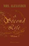 A Second Life. Volume 1