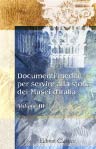 Documenti inediti per servire alla storia dei Musei d'Italia. Pubblicati per cura del Ministero della pubblica istruzione. Tomo 3