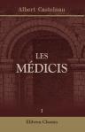 Les Médicis. Tome 1