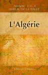 L'Algérie. Histoire des guerres des romains, des bysantins et des vandales