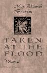 Taken at the Flood. Volume 2