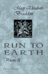 Run to Earth. Volume 2