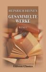 Heinrich Heine's Gesammelte Werke. Band 1