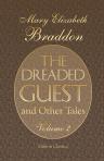 The Dreaded Guest, and Other Tales. Volume 2