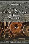 The French Revolution: a History. Volume 3. The Guillotine
