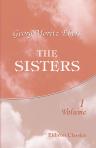 The Sisters. A Romance. Volume 1