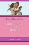 Three Tales for Boys. A Hero - The Little Lychett's - Cola Monti