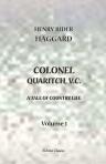 Colonel Quaritch, V.C.: A Tale of Country Life. Volume 1