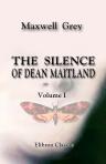The Silence of Dean Maitland. Volume 1