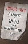 My Experiences of the War between France and Germany. Volume 1