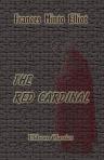 The Red Cardinal. A Romance