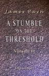A Stumble on the Threshold. Volume 2