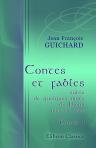 Contes et fables, suivis de quelques mots de Piron, mis en vers, par Jean François Guichard. Tome 1