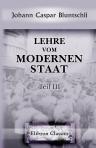 Lehre vom modernen Staat. Teil 3. Politik als Wissenschaft