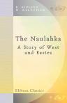 The Naulahka: A Story of West and East