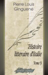 Histoire littéraire d'Italie. Tome 9