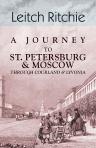 A Journey to St. Petersburg and Moscow through Courland and Livonia