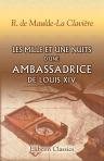 Les mille et une nuits d'une ambassadrice de Louis XIV