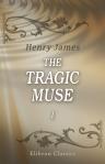 The Tragic Muse. Volume 1