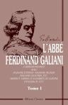 L'abbé F. Galiani. Correspondance avec Madame D'Épinay - Madame Necker - Madame Geoffrin, etc. Diderot - Grimm - D'Alembert - De Sartine - D'Holbach, etc. Avec une étude sur la vie et les uvres de Galiani par Lucien Perey et Gaston Maugras. Tome 1