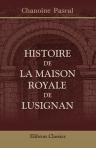 Histoire de la maison royale de Lusignan