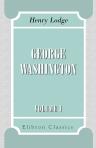 George Washington. Volume 2