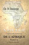 Voyage dans l'intérieur de l'Afrique depuis le Cap de Bonne-Espérance, à travers la Cafrérie, les royaumes de Mataman, d'Angola, de Massi, de Monoémugi, de Muschako etc. en continuant par le désert de Sahara et la partie septentrionale de la Barbarie jusq