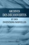 Archives des découvertes et des inventions nouvelles. Faites dans les sciences, les arts et les manufactures, tant en France que dans les pays étrangers pendant l'année 1817