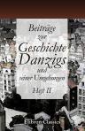 Beiträge zur Geschichte Danzigs und seiner Umgebungen. Heft 2