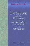 Die Sirenen nach ihrer Bedeutung und künstlerischen Darstellung im Alterthum